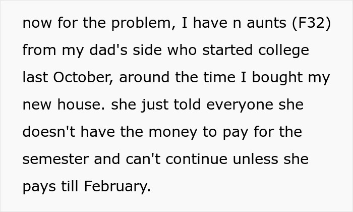 Screenshot of an online post, revealing the problem: the man's aunt asking him money for college. Screenshot of an online post, revealing the problem: the man's aunt asking him money for college.