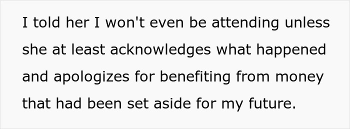 A woman seeking apology after her sister received college fund, family says to move on, text shows refusal to attend wedding. A woman seeking apology after her sister received college fund, family says to move on, text shows refusal to attend wedding.