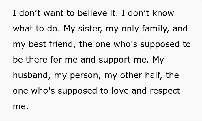 Text expressing the woman's profound disbelief and pain over her husband and sister's betrayal.