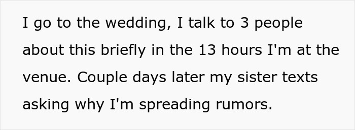 Bride keeps bridesmaid's BF off the wedding guest list: bride accuses sister of spreading rumors later at the wedding.