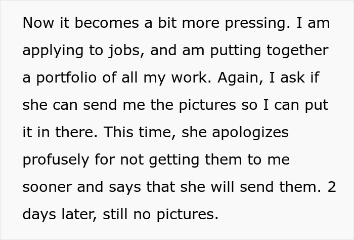 Screenshot of text: Still no pictures after repeated requests, showing the ongoing issue of the friend using her.