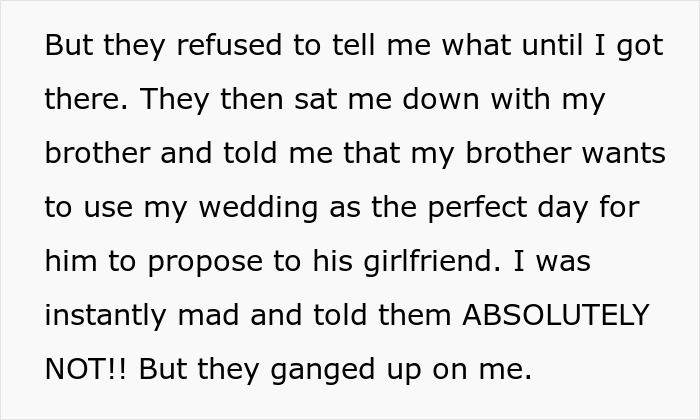 Text about an entitled man refusing to propose at his brother's wedding, leading to him losing more.