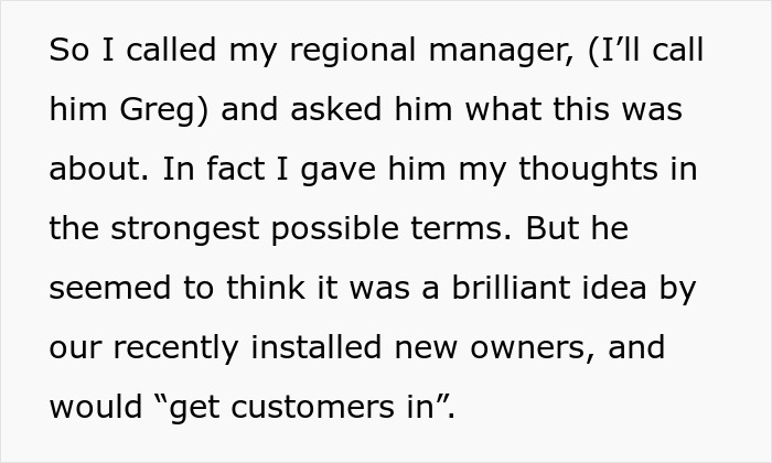 Text recounting a conversation about a boss's stupid idea that would physically prevent customers from entering, dismissed as brilliant. Text recounting a conversation about a boss's stupid idea that would physically prevent customers from entering, dismissed as brilliant.