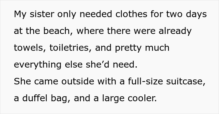 A screenshot from a story about a woman turning her car around mid-trip due to sister's unexpected reaction and family drama, showing text describing excessive luggage for a short trip. A screenshot from a story about a woman turning her car around mid-trip due to sister's unexpected reaction and family drama, showing text describing excessive luggage for a short trip.