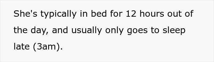Text about a sick wife who sleeps 12 hours a day, often going to bed late at 3 AM.