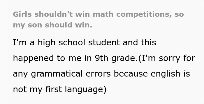 Screenshot of text: Girls shouldn't win math competitions, so my son should win. High school student, 9th grade. Screenshot of text: Girls shouldn't win math competitions, so my son should win. High school student, 9th grade.