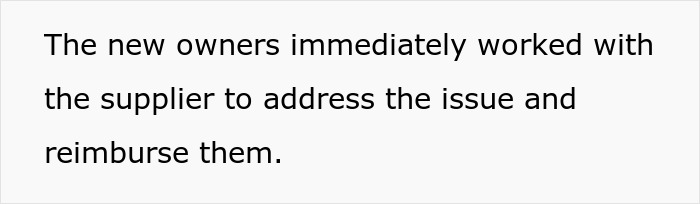 New owners worked with supplier to address issues and reimburse them, fixing bosses' fraud. New owners worked with supplier to address issues and reimburse them, fixing bosses' fraud.