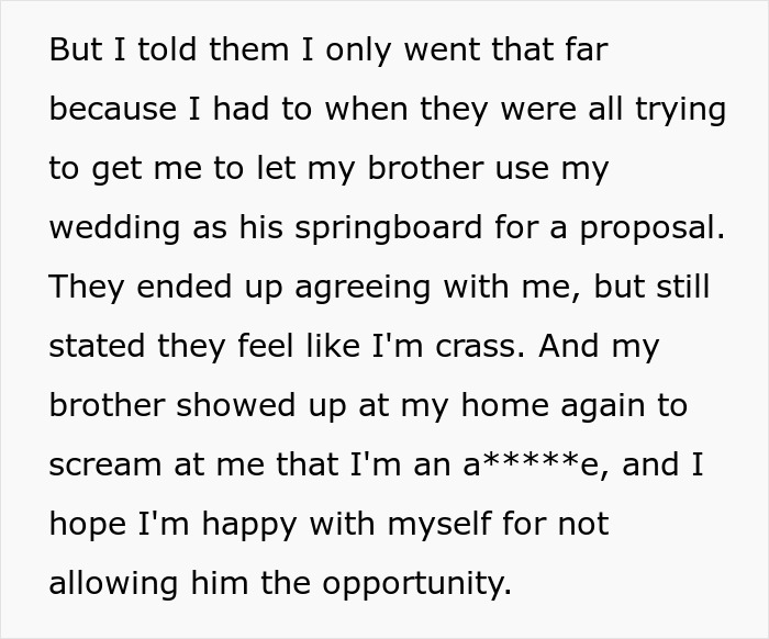 Text about an entitled man not allowing his brother to propose at his wedding, leading to a confrontation.