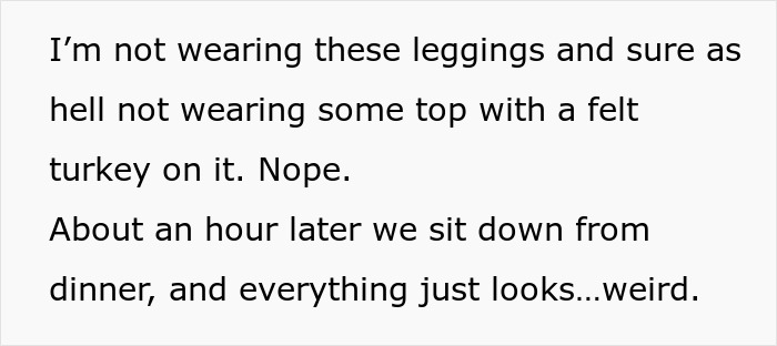 A text box where the narrator refuses to wear leggings or a turkey top for Thanksgiving, noting the strange dinner atmosphere. A text box where the narrator refuses to wear leggings or a turkey top for Thanksgiving, noting the strange dinner atmosphere.