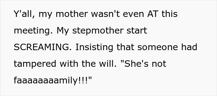 Text describing the stepmother's furious reaction to the will, highlighting the entitled in-law's anger. Text describing the stepmother's furious reaction to the will, highlighting the entitled in-law's anger.