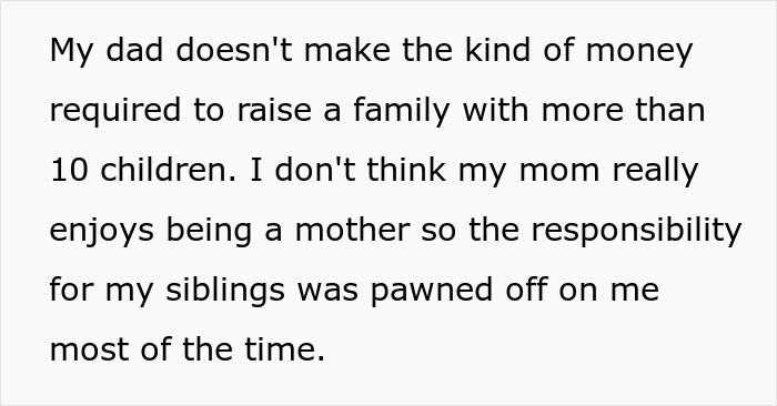 A screenshot of text about parents making their son raise their kids, ruining his childhood. A screenshot of text about parents making their son raise their kids, ruining his childhood.