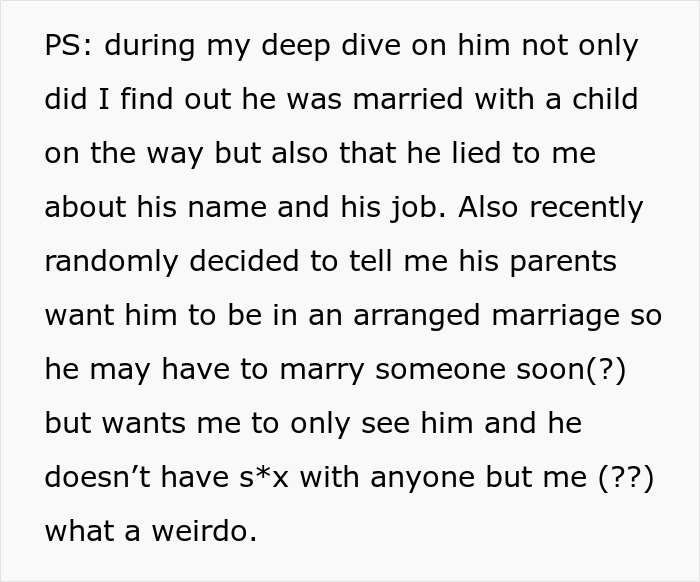 Screenshot of text revealing the cheater boyfriend is married with a child, lied about his name and job, and considers an arranged marriage.