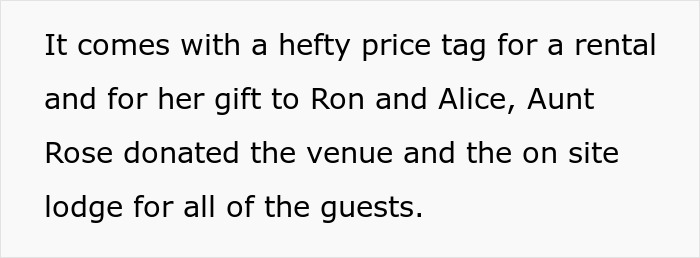 Aunt Rose donated the wedding venue and on-site lodge for guests, saving the day. Aunt Rose donated the wedding venue and on-site lodge for guests, saving the day.