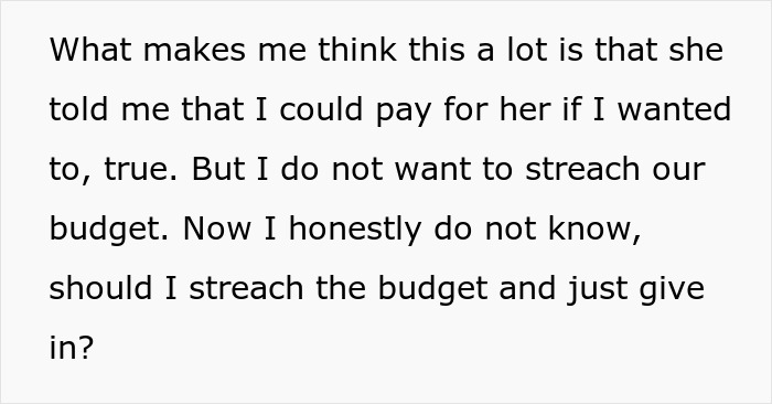 Text about a woman contemplating if she should pay for a nanny to join her on a family vacation, despite budget concerns.