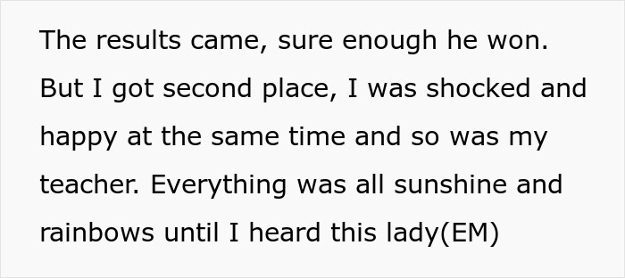 Screenshot of text: Results came, he won, I got second place, shocked and happy, until I heard this lady (EM). Screenshot of text: Results came, he won, I got second place, shocked and happy, until I heard this lady (EM).