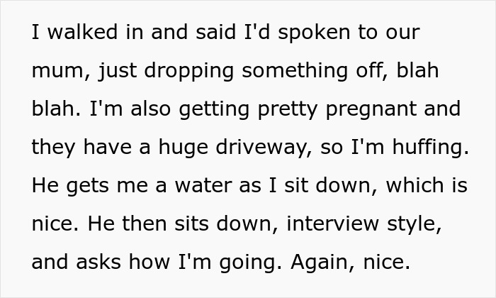 A screenshot of text describing a pregnant woman interacting with her brother, who uses autism as an excuse. A screenshot of text describing a pregnant woman interacting with her brother, who uses autism as an excuse.