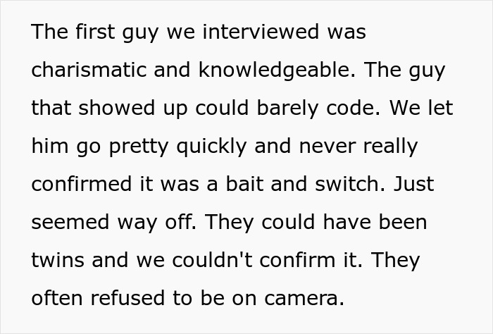 Screenshot of text describing a bait and switch hiring scam where the interviewed candidate differed from the one who showed up.