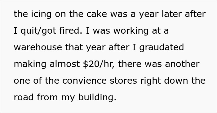 Text explaining how the student worker found a new job making $20/hr at a warehouse, near a convenience store.