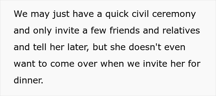 Couple considers a quick civil ceremony, keeping future mother-in-law in the dark about their marriage.