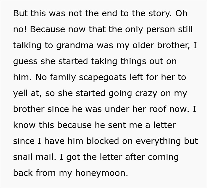 Text snippet: Entitled man's brother sent a letter after honeymoon, describing his grandmother's ongoing craziness.
