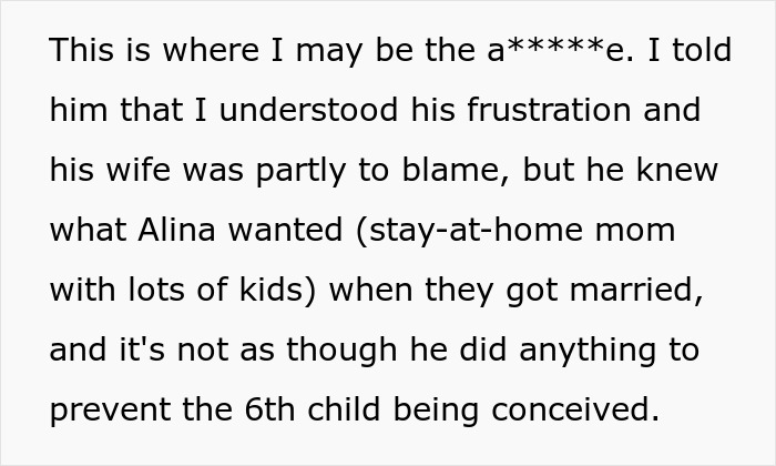 A screenshot of a text detailing a man's regret about his SAHM wife and the 6th kid. A screenshot of a text detailing a man's regret about his SAHM wife and the 6th kid.