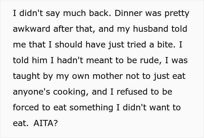 A woman refuses to eat at MIL's home, stating I don't just eat anyone's cooking, creating an awkward dinner.