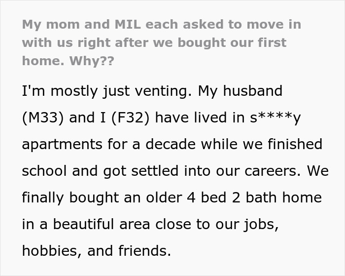 Screenshot of text: a couple buys their first dream home, both moms immediately want to move in. Screenshot of text: a couple buys their first dream home, both moms immediately want to move in.