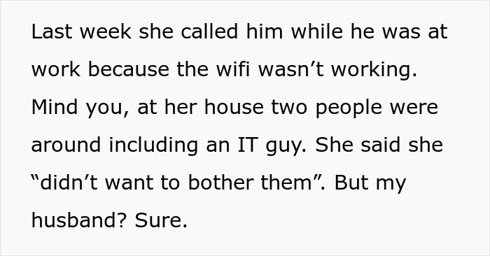 A woman feels like the third wheel when her MIL calls her husband at work for tech support, despite others being available. A woman feels like the third wheel when her MIL calls her husband at work for tech support, despite others being available.
