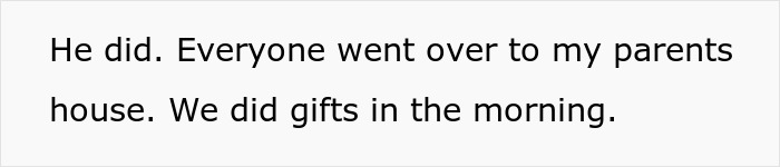 Text stating everyone went to the parents' house for gifts, relating to the sibling and wedding issue.