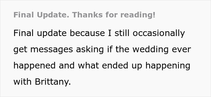 A final update on the scary fixation of a woman over a groom, asking if the wedding happened and what happened with Brittany.
