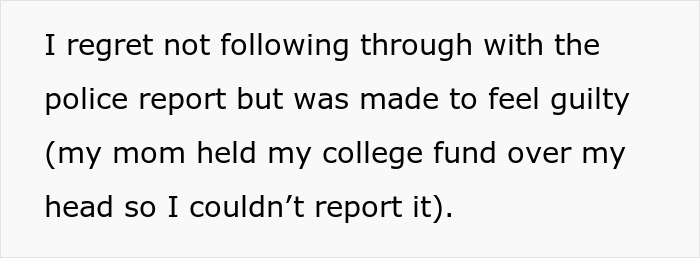 Text describing the regret of not reporting a step-dad for a spy camera in the room, due to blackmail. Text describing the regret of not reporting a step-dad for a spy camera in the room, due to blackmail.