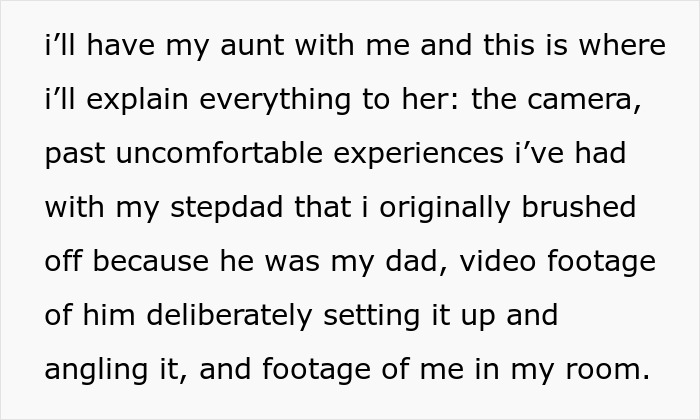 A screenshot of text about a step-dad and a spy camera in a room, detailing uncomfortable experiences. A screenshot of text about a step-dad and a spy camera in a room, detailing uncomfortable experiences.