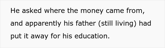 Text snippet explaining that the long-lost $6K for son's education came from his father. Text snippet explaining that the long-lost $6K for son's education came from his father.