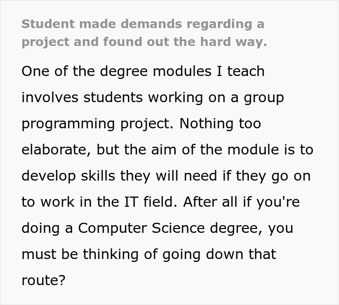 Screenshot of text detailing a lecturer's account of a student refusing group work for a module. Screenshot of text detailing a lecturer's account of a student refusing group work for a module.