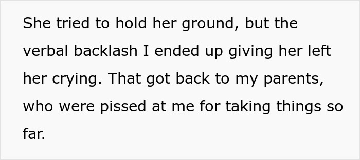 Text about an entitled man verbally lashing out, causing his parents to be pissed at him.
