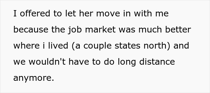 Screenshot of text: I offered to let her move in with me because the job market was much better where i lived. Screenshot of text: I offered to let her move in with me because the job market was much better where i lived.