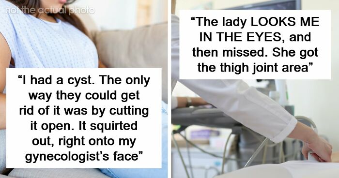 “Young Girls Get This As A Punishment”: 74 Women Share Their Worst Experiences At The Gynecologist