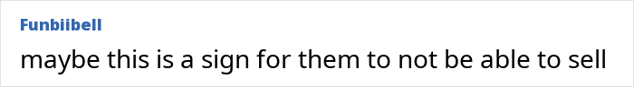 Funbiibell comment: Questionable renovations might devalue homes, making them difficult to sell. Funbiibell comment: Questionable renovations might devalue homes, making them difficult to sell.