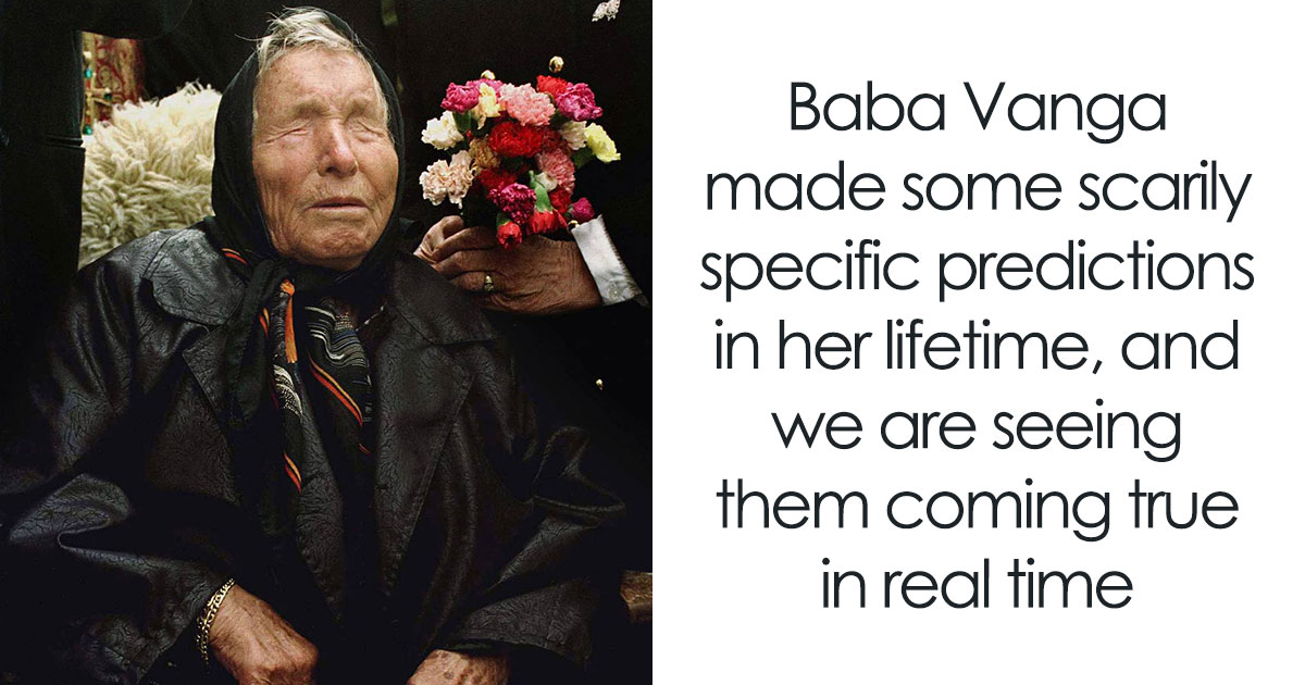 We've All Heard Of Baba Vanga, The Bulgarian Seer, But Here Is What She Actually Predicted