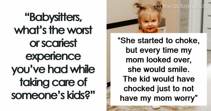 40 Babysitting Stories That Might Make Your Heart Skip A Beat