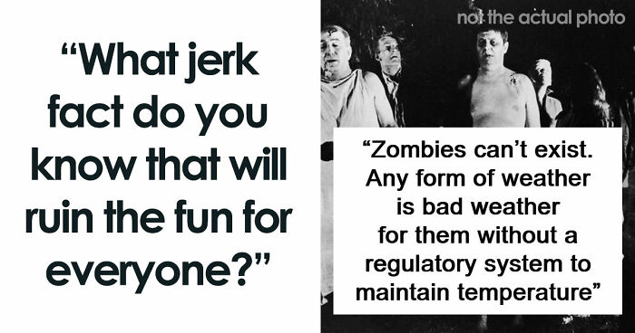 75 Facts That Are Far From Helpful And Nice