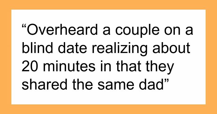 53 Wild Conversations Bartenders Overheard And Could Not Forget