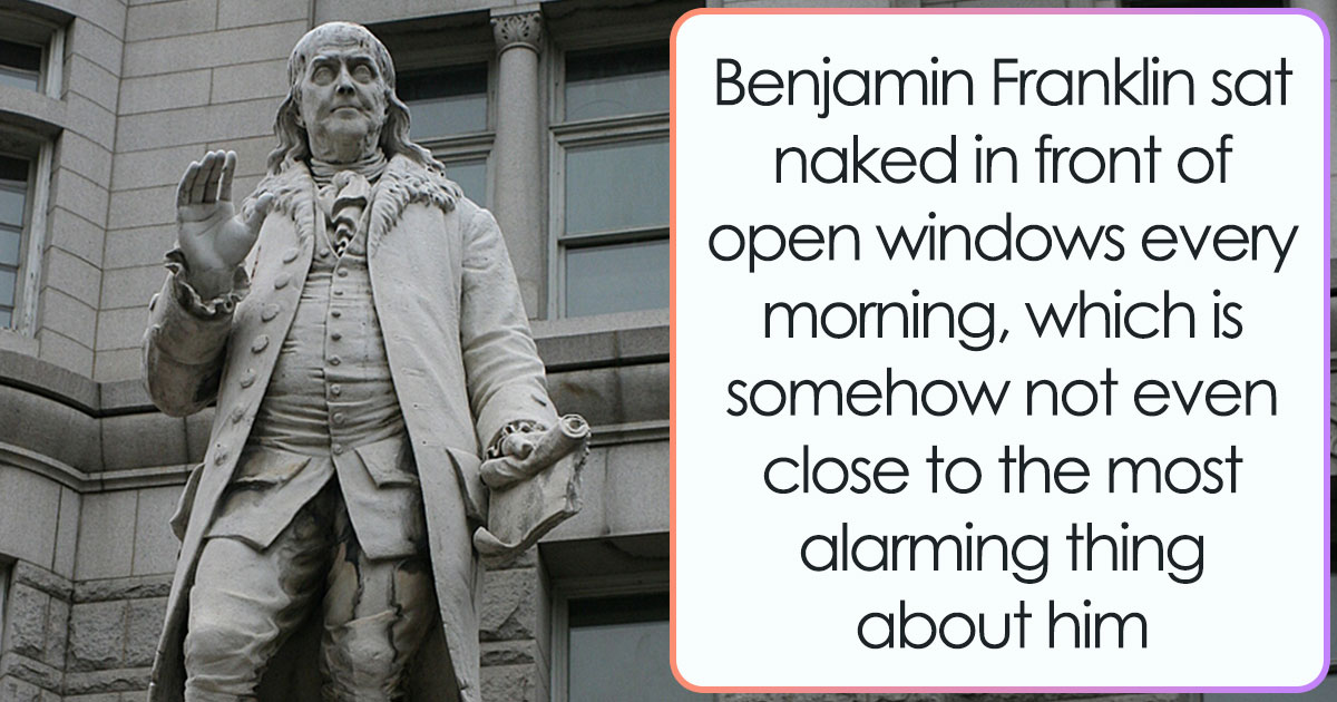 Benjamin Franklin Had Bodies In His Basement, And That Is Not Even The Worst Of It