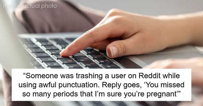 “I’ll Become Your Stepmom”: 36 Of The Most Clever Comebacks People Have Ever Heard