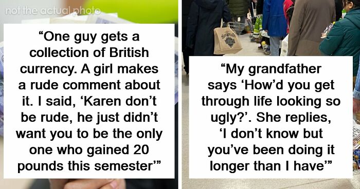 “I’ll Become Your Stepmom”: 36 Of The Most Clever Comebacks People Have Ever Heard