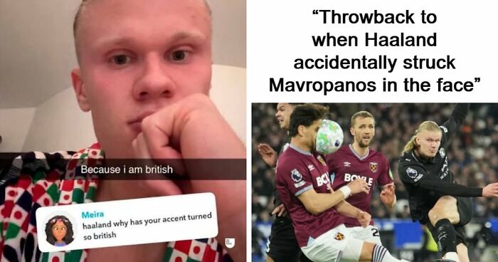 39 Of The Most Hilarious Haaland Memes That Will Turn Him Into Your Favorite Viking