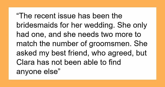 Bride Asks Husband’s Fam Friend To Be Bridesmaid, Is Shocked When She Refuses And Says Why