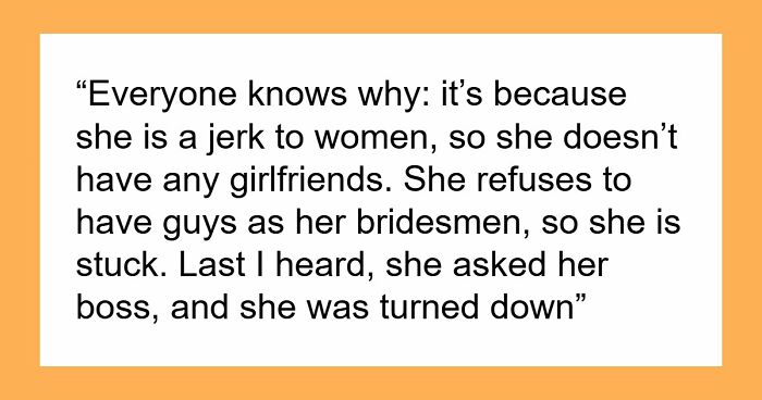 Bride Asks Husband’s Fam Friend To Be Bridesmaid, Is Shocked When She Refuses And Says Why