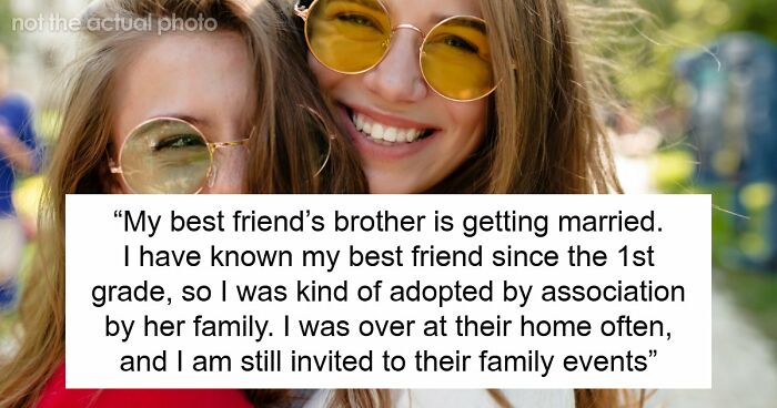 Bride Asks Husband’s Fam Friend To Be Bridesmaid, Is Shocked When She Refuses And Says Why