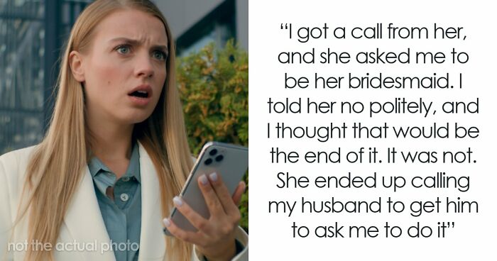 Bride Asks Husband’s Fam Friend To Be Bridesmaid, Is Shocked When She Refuses And Says Why